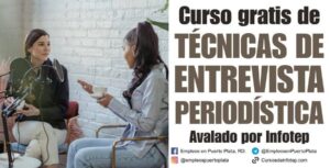 tecnicas de entrevista periodística curso gratis de infotep